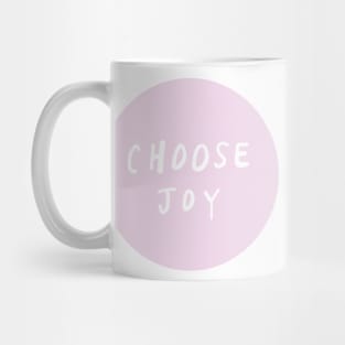 choose joy (3) Mug